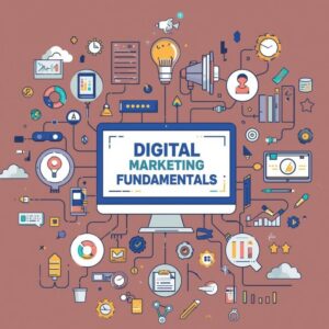Digital Marketing Fundamentals